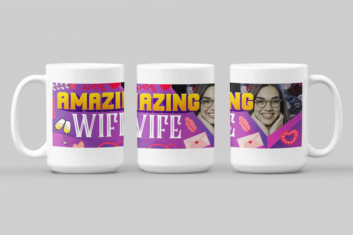 Amazing Wife, 11oz Coffee Mug | Predesigned | Add Image
