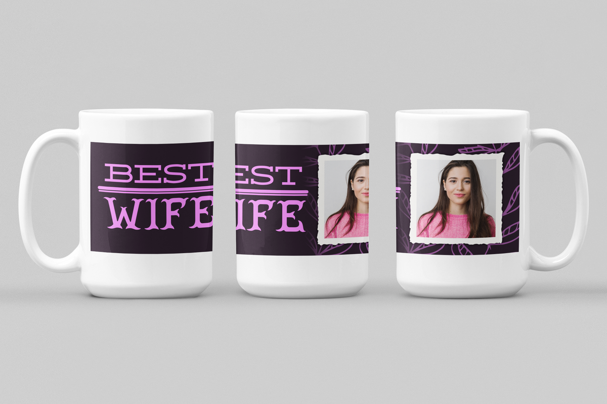 Best Wife, Coffee Mug | Predesigned | Add Image