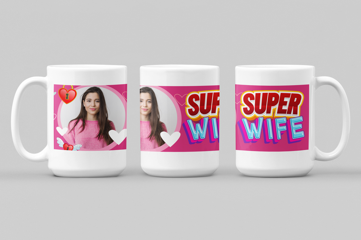 Super Wife, Coffee Mug | Predesigned | Add Image
